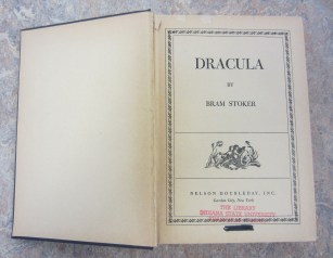 Dracula by Bram Stoker: Nelson Doublesday, Inc. Garden City, New York. The Library at Indiana State University Evansville Campus.