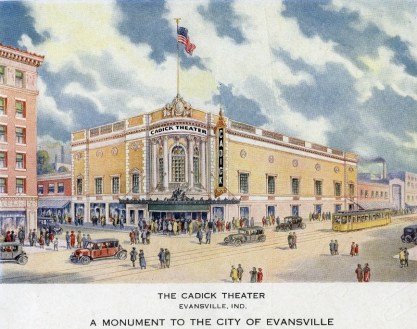 Cadick Theatre, n.d. Source: http://historicevansville.com/site.php?id=cadicktheater