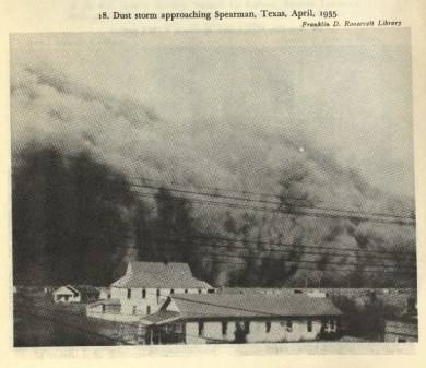 Dust storm approaching Spearman, Texas, April, 1935. Photograph from the Franklin D. Roosevelt Library. Source: Leuchtenburg, William E. Franklin D. Roosevelt and the New Deal, 1932-1940.